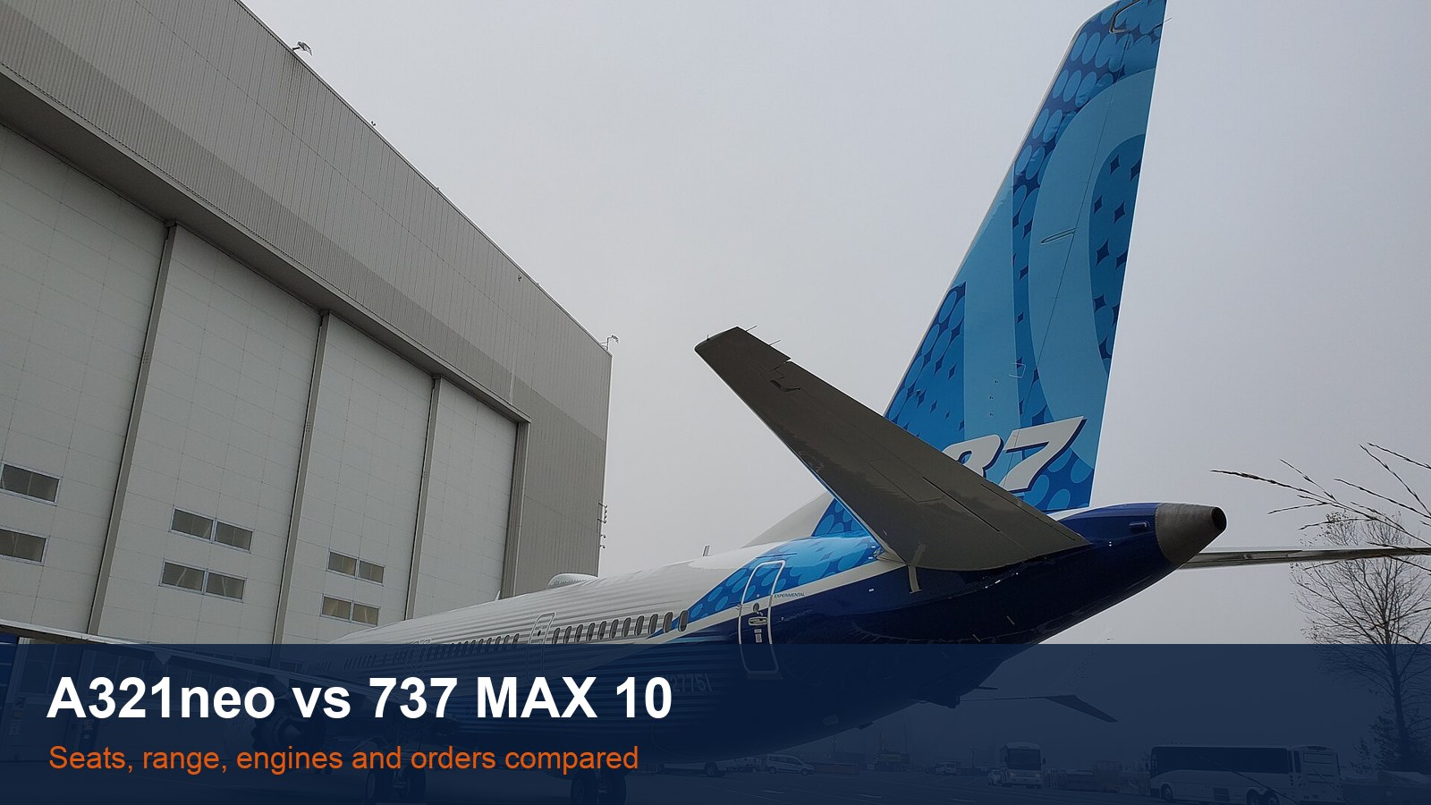 The first Boeing 737 MAX 10 N27751 outside the Renton factory, with the words A321neo vs 737 MAX 10
