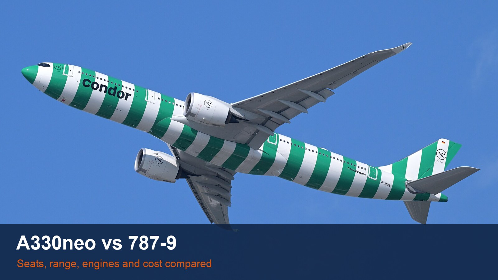 Condor Airbus A330-900 D-ANRE in green and white stripes climbing after take-off, with the words A330neo vs 787-9