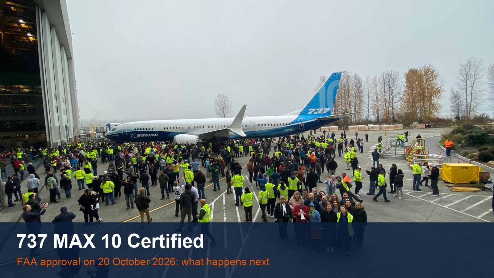 The first Boeing 737 MAX 10 at its roll-out ceremony in Renton, with the words 737 MAX 10 Certified