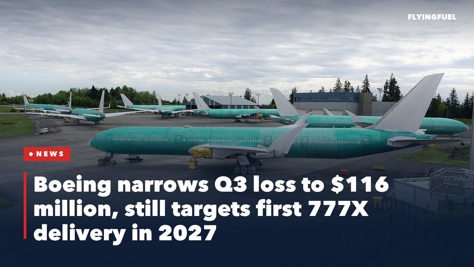 Several unpainted Boeing 777-9 jets in green primer parked on the flight line at Paine Field in Everett, with a red News tag and the headline about Boeing third-quarter results