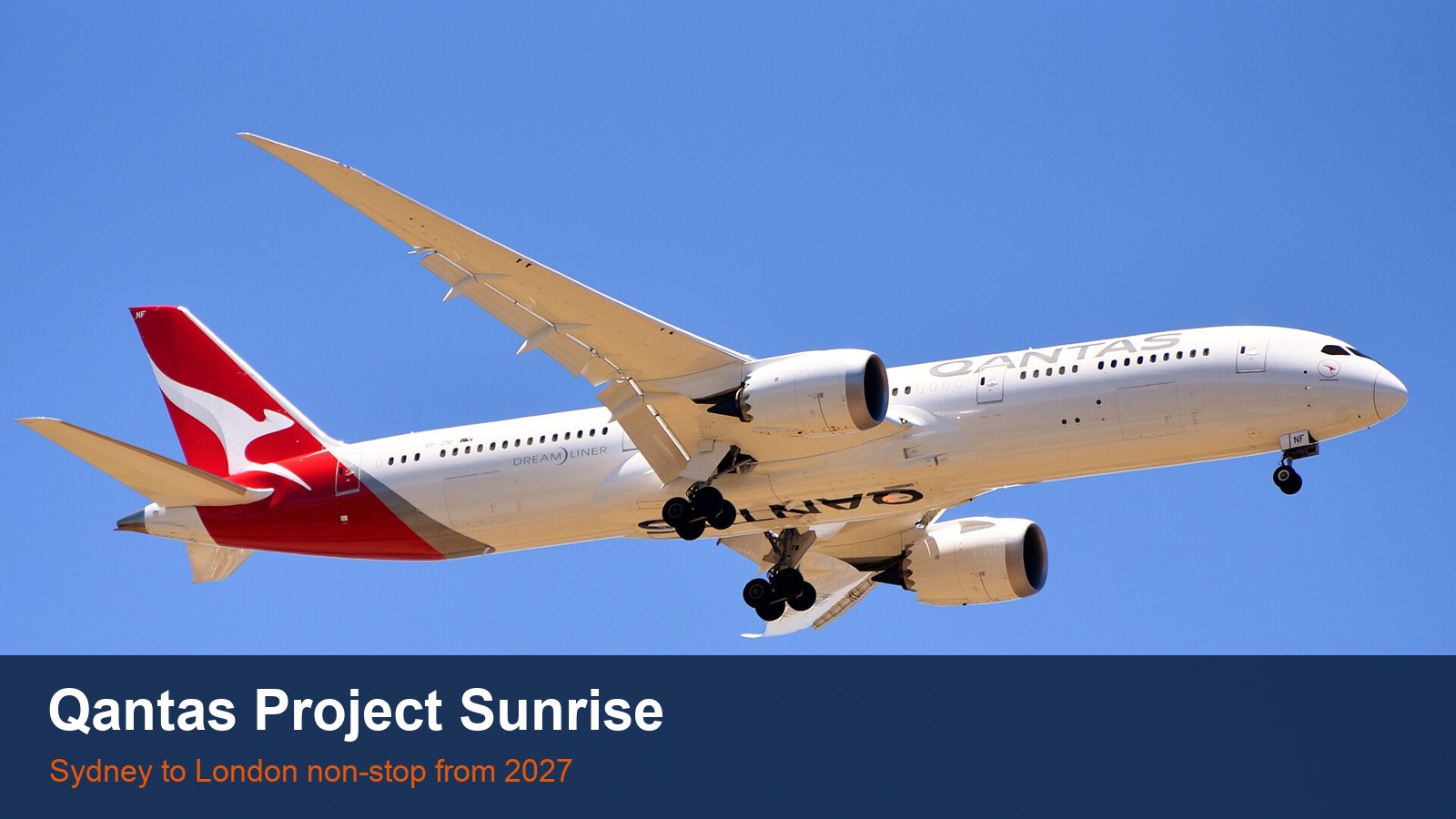 Qantas Boeing 787-9 Dreamliner VH-ZNF at Perth Airport, with the words Qantas Project Sunrise